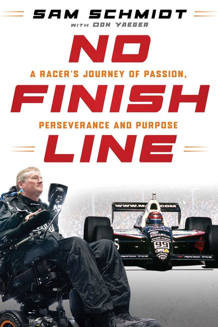 No Finish Line book cover by Sam Schmidt